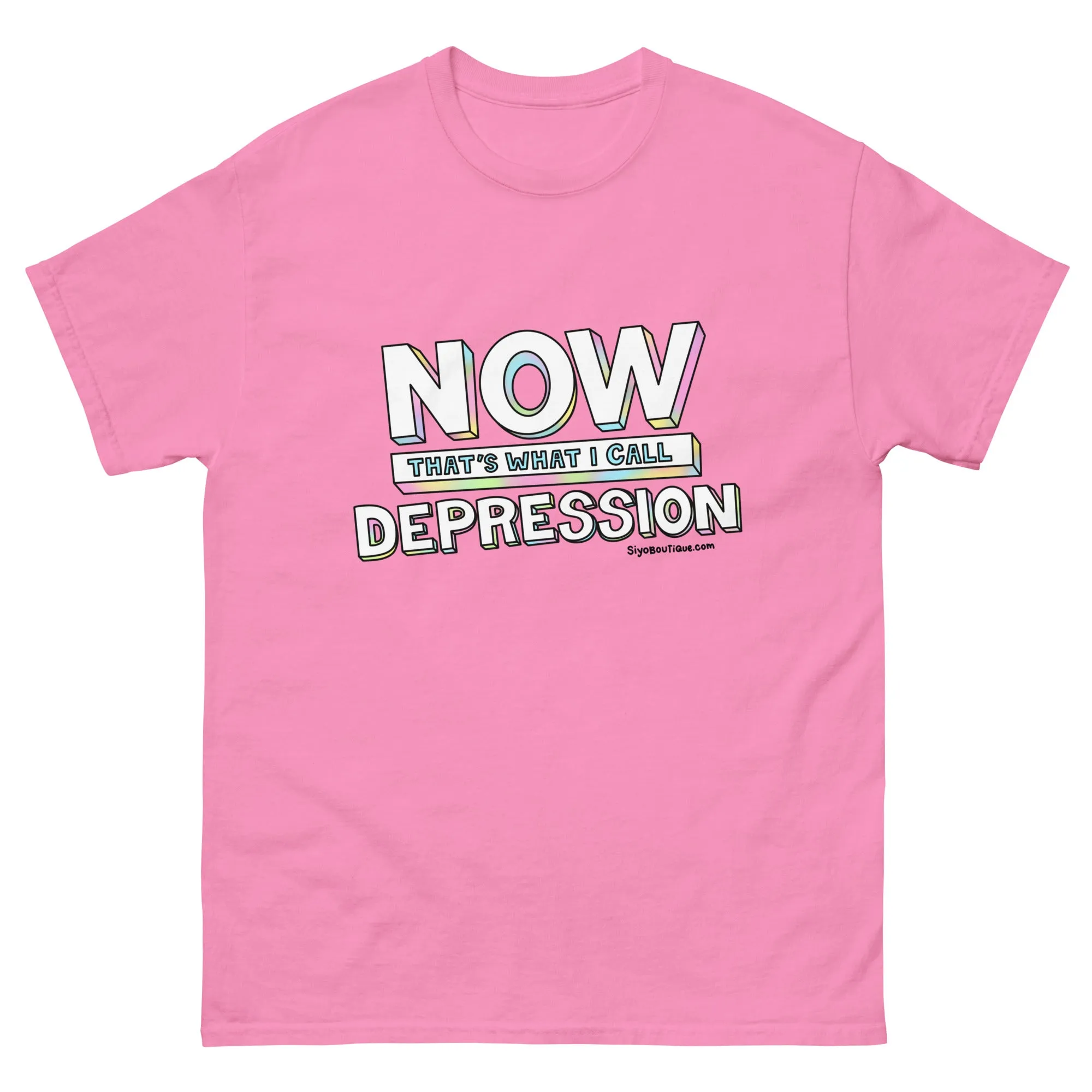 Now That's What I Call Depression T-Shirt